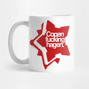 Copenfuckinghagen - Cooler than your lame-ass city since 1167. Mug
